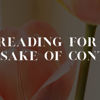 Reading for the Sake of Content // some honest thoughts from blogging over the years
